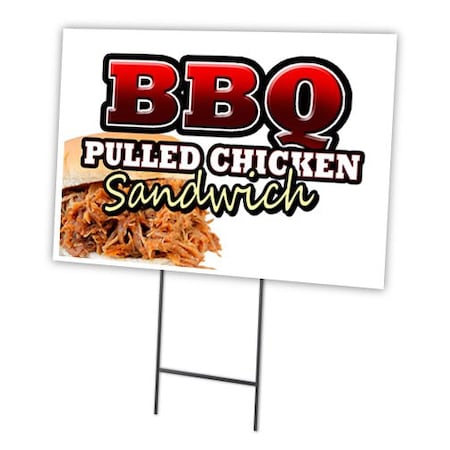 Signmission Bbq Pulled Chicken San Yard & Stake outdoor plastic coroplast window, C-1824-Bbq Pulled Chicken San C-1824-DS-Bbq Pulled Chicken San